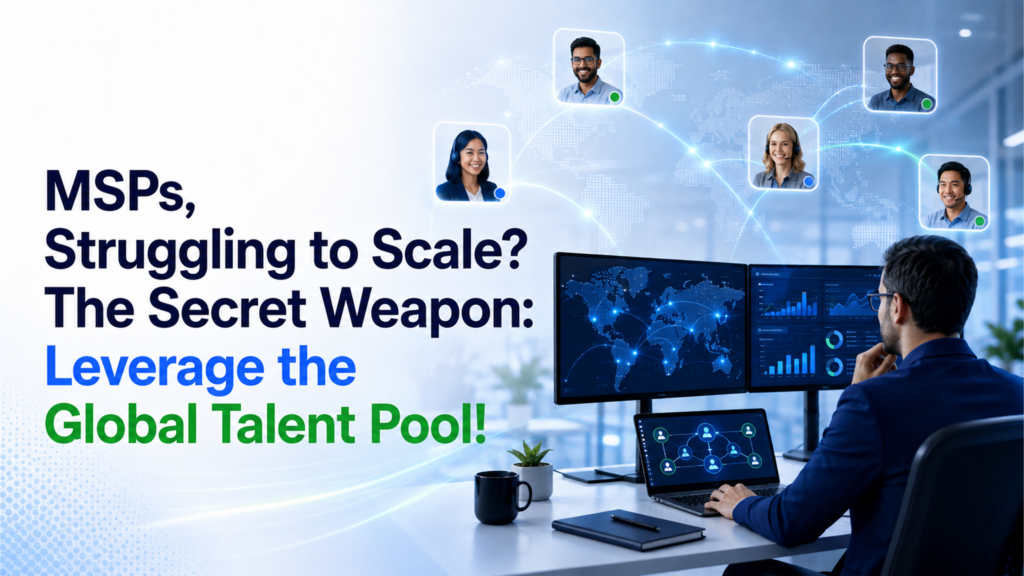 How MSPs Scale Faster with Dedicated Engineers, 247 NOC Support, and Helpdesk Outsourcing with the MokshTech Team